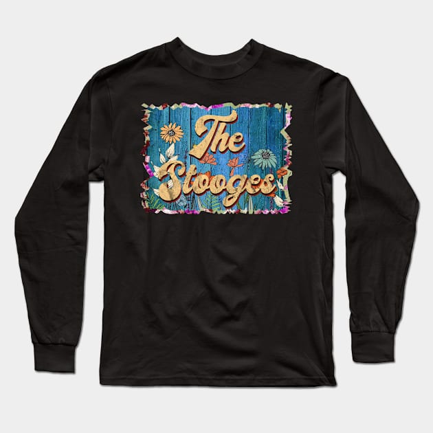 Vintage Stooges Name Flowers Limited Edition Classic Styles Long Sleeve T-Shirt by BilodeauBlue